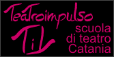 Teatroimpulso – corsi di recitazione e scuola per attore a Catania